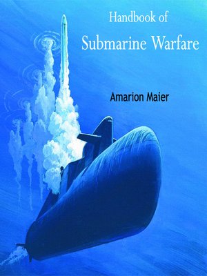 cover image of Handbook of Submarine Warfare